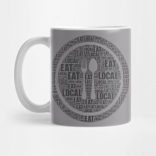 EAT LOCAL Mug